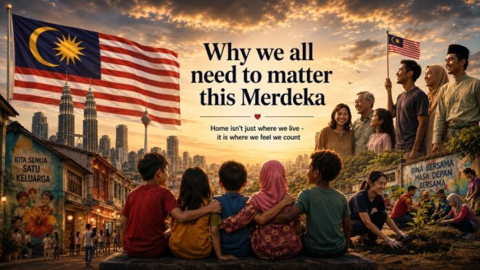mattering in Malaysia during Merdeka
